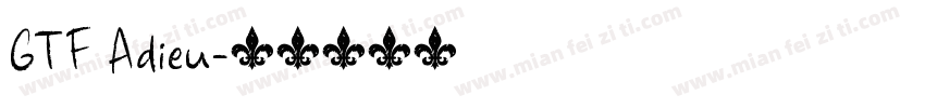 GTF Adieu字体转换